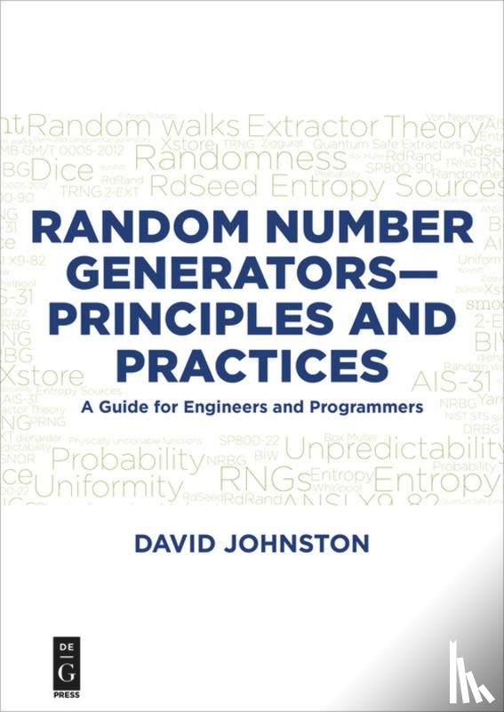 Johnston, David - Random Number Generators—Principles and Practices