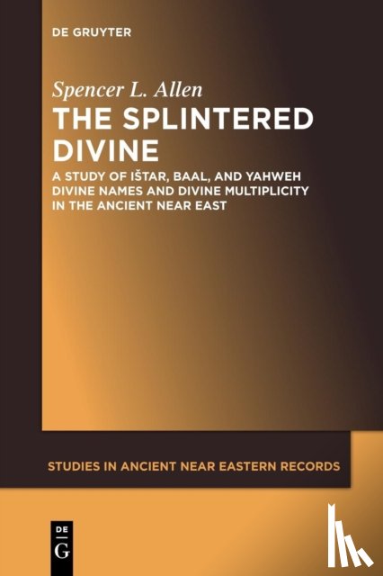 Allen, Spencer L. - The Splintered Divine