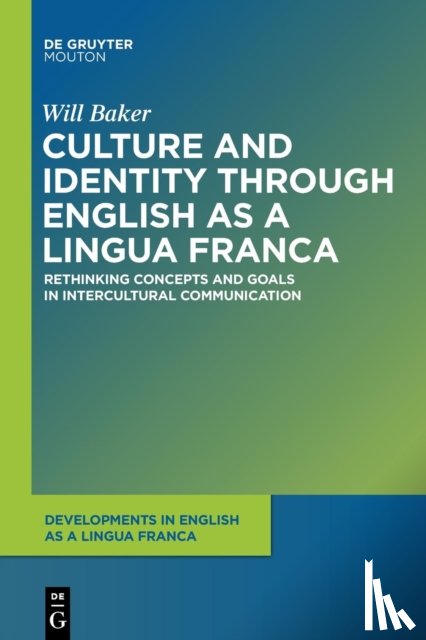 Baker, Will - Culture and Identity through English as a Lingua Franca
