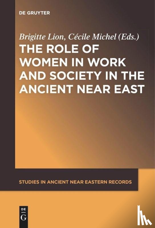  - The Role of Women in Work and Society in the Ancient Near East