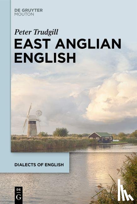 Trudgill, Peter - East Anglian English