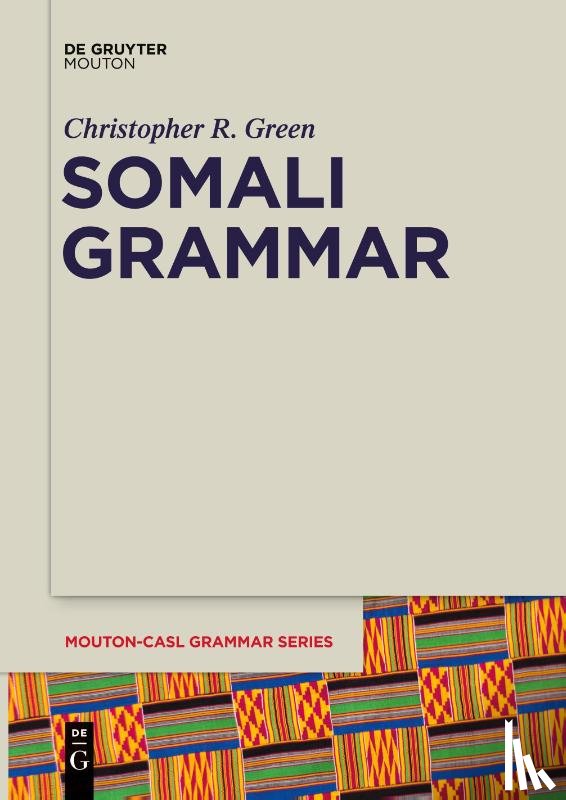 Green, Christopher R. - Somali Grammar