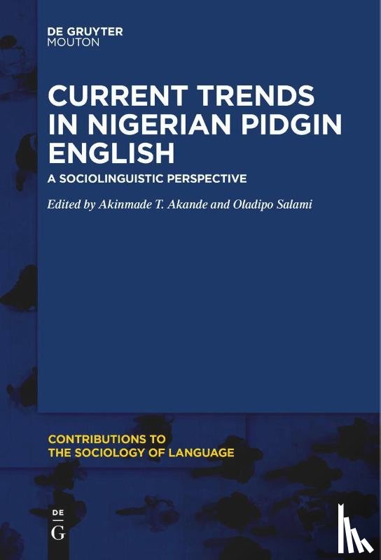  - Current Trends in Nigerian Pidgin English