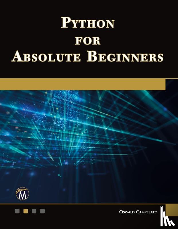 Campesato, Oswald - Python for Absolute Beginners