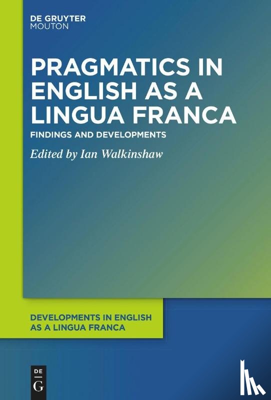  - Pragmatics in English as a Lingua Franca