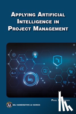 Boudreau, Paul - Applying Artificial Intelligence to Project Management