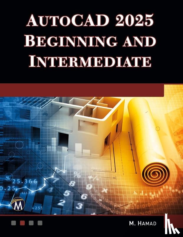 Hamad, Munir - AutoCAD 2025 Beginning and Intermediate