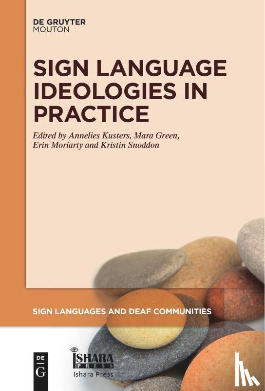  - Sign Language Ideologies in Practice