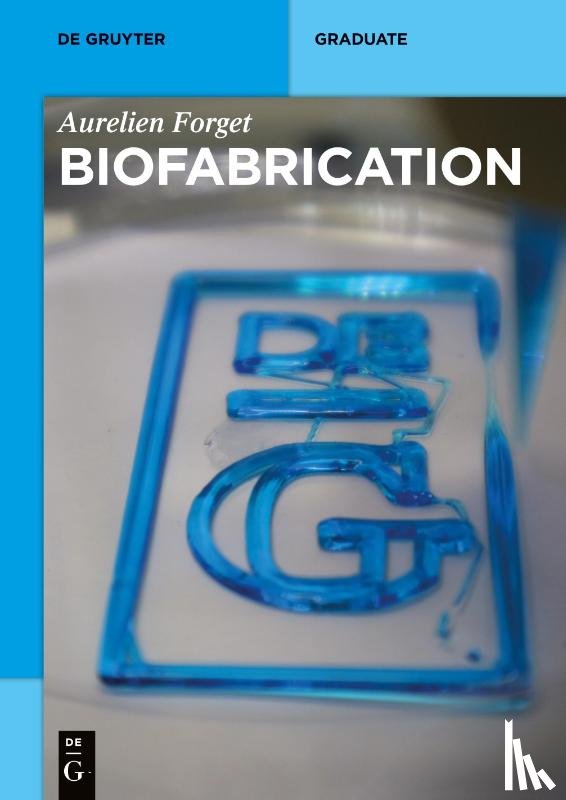 Forget, Aurelien - Biofabrication