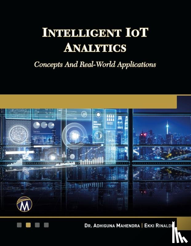 Mahendra, Adhiguna, Rinaldi, Ekki - Intelligent IOT Analytics