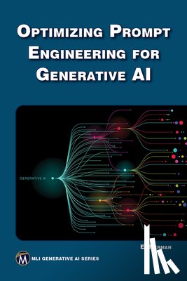 Herman, Erik - Optimizing Prompt Engineering for Generative AI