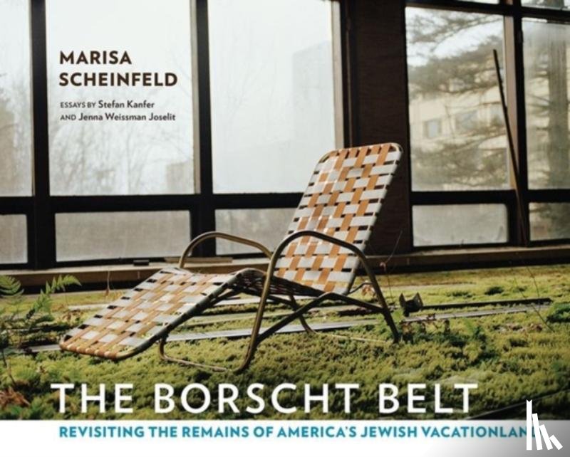 Scheinfeld, Marisa - The Borscht Belt