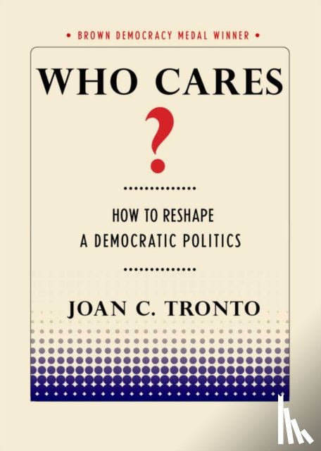 Tronto, Joan C. - Who Cares?