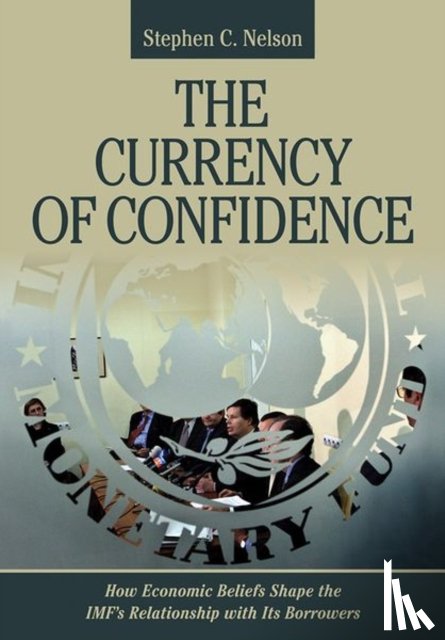 Nelson, Stephen C. - The Currency of Confidence
