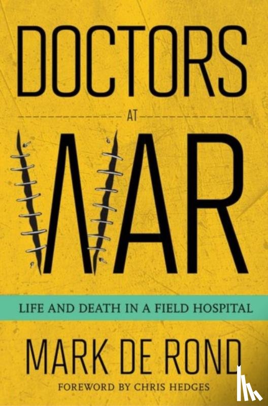 de Rond, Mark - Doctors at War