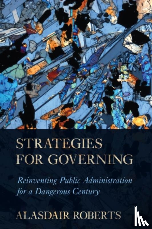 Roberts, Alasdair - Strategies for Governing