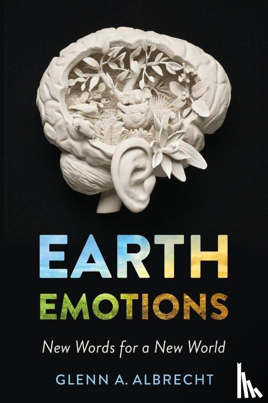 Albrecht, Glenn A. - Earth Emotions