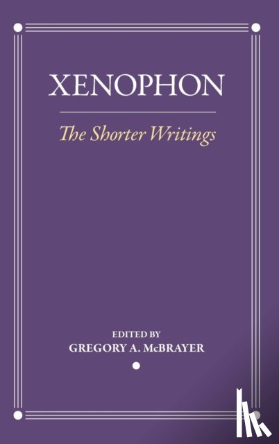 Xenophon - The Shorter Writings