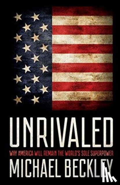 Beckley, Michael C. - Unrivaled