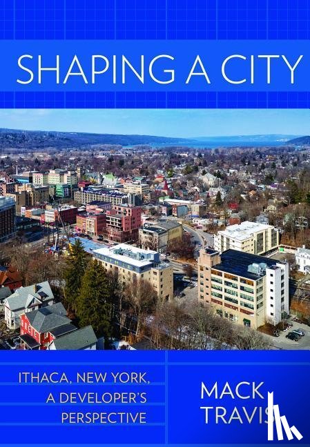 Travis, Mack - Shaping a City