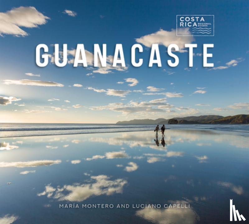 Montero, Maria, Capelli, Luciano - Guanacaste