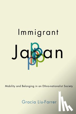 Liu-Farrer, Gracia - Immigrant Japan