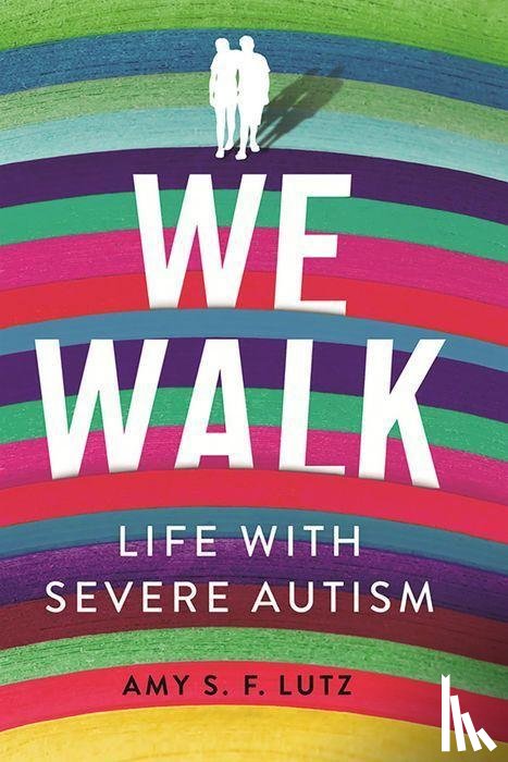Lutz, Amy S. F. - We Walk