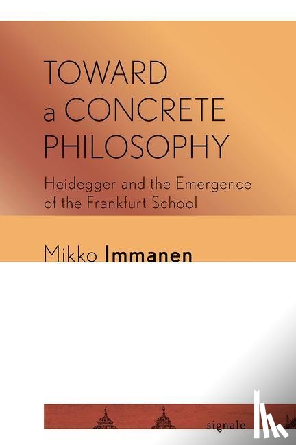 Immanen, Mikko - Toward a Concrete Philosophy