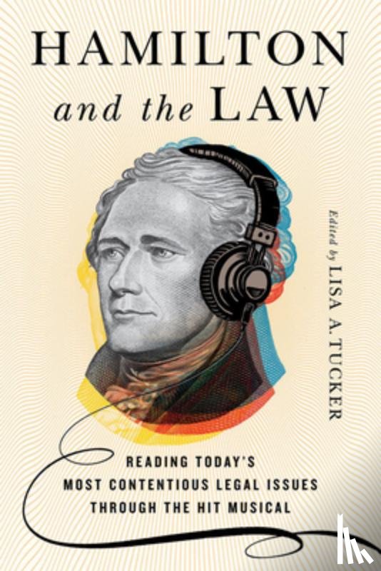  - Hamilton and the Law