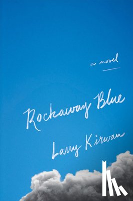Kirwan, Larry - Rockaway Blue