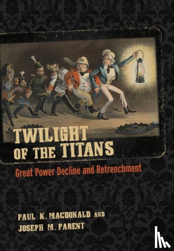 MacDonald, Paul K., Parent, Joseph M. - Twilight of the Titans