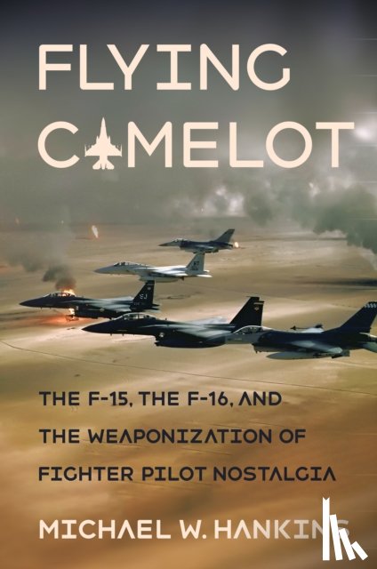 Hankins, Michael W. - Flying Camelot