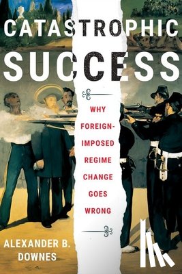 Downes, Alexander B. - Catastrophic Success