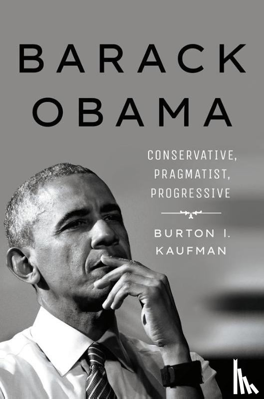 Kaufman, Burton I. - Barack Obama