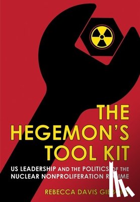 Gibbons, Rebecca Davis - The Hegemon's Tool Kit