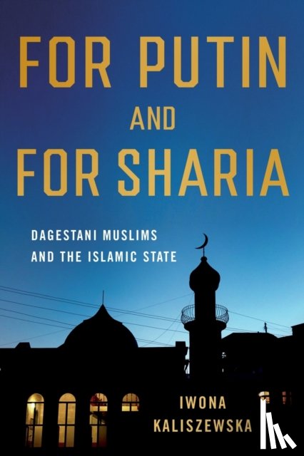 Kaliszewska, Iwona - For Putin and for Sharia