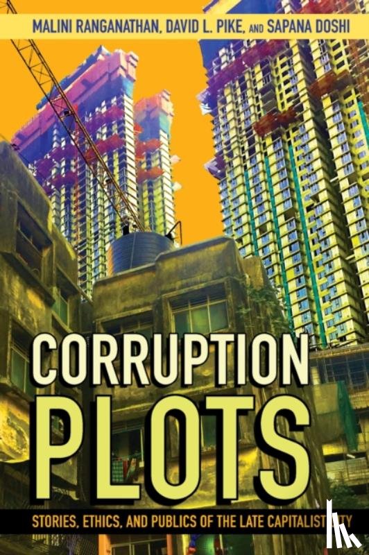 Ranganathan, Malini, Pike, David L., Doshi, Sapana - Corruption Plots