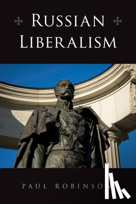 Robinson, Paul - Russian Liberalism