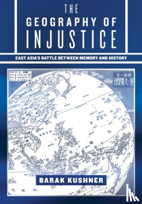 Kushner, Barak - The Geography of Injustice
