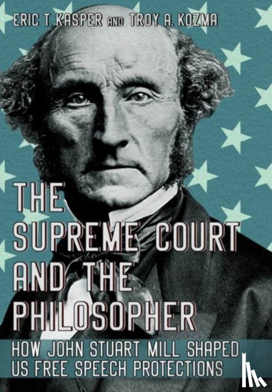 Kasper, Eric T., Kozma, Troy A. - The Supreme Court and the Philosopher