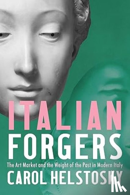 Helstosky, Carol - Italian Forgers