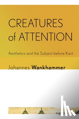 Wankhammer, Johannes - Creatures of Attention