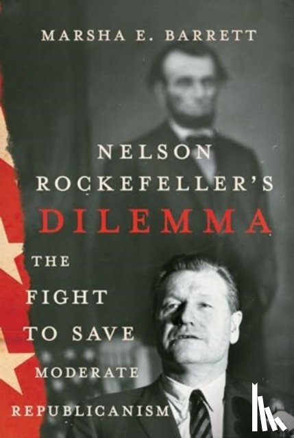 Barrett, Marsha E. - Nelson Rockefeller's Dilemma