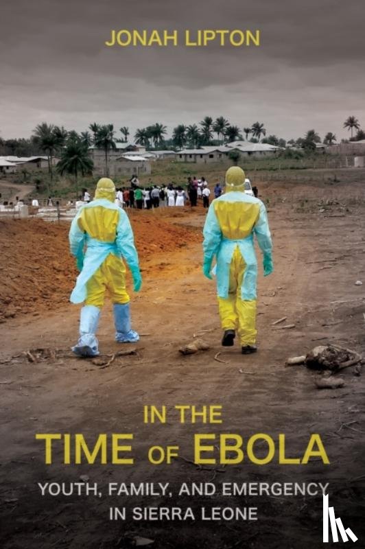 Lipton, Jonah - In the Time of Ebola