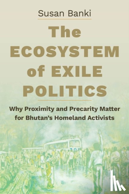 Banki, Susan - The Ecosystem of Exile Politics