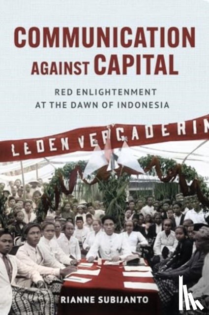 Subijanto, Rianne - Communication against Capital