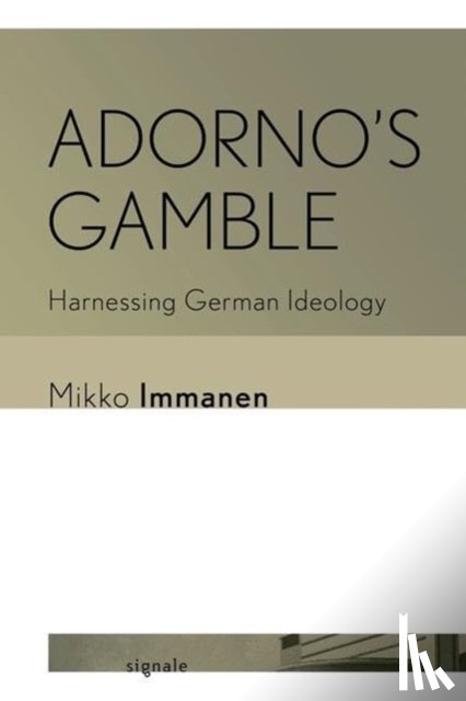 Immanen, Mikko - Adorno's Gamble