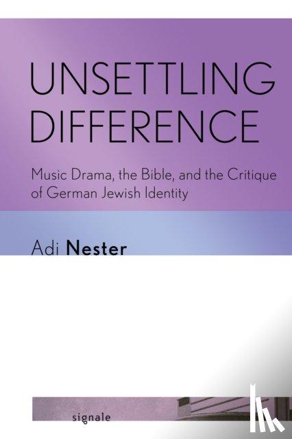 Nester, Adi - Unsettling Difference