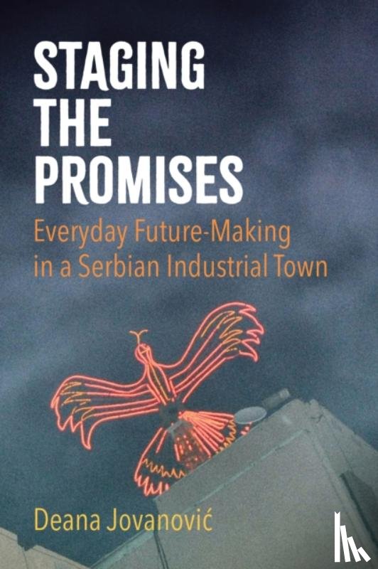 Jovanovic, Deana - Staging the Promises