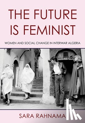 Rahnama, Sara - The Future Is Feminist